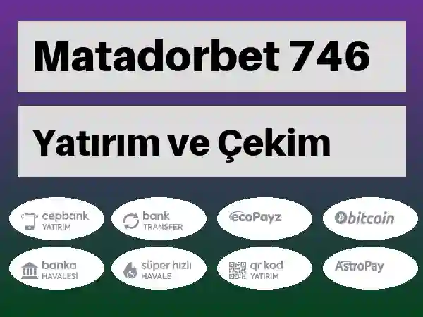 Matadorbet Para yatırma ve çekme 746