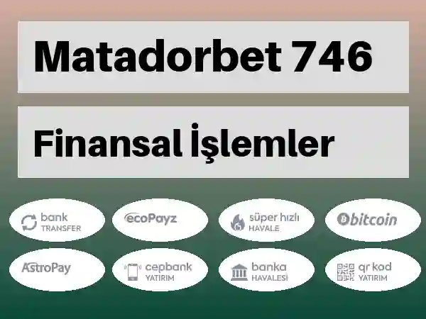 Matadorbet Mobil Para yatırma ve çekme 746